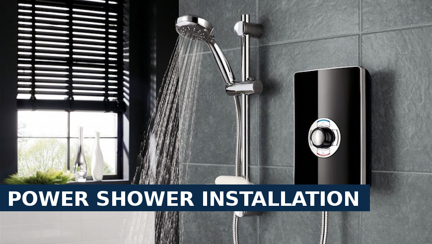 Power shower installation Ilford